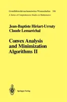 Konvexná analýza a algoritmy minimalizácie II: Pokročilá teória a zväzkové metódy - Convex Analysis and Minimization Algorithms II: Advanced Theory and Bundle Methods
