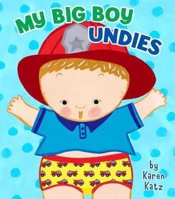 Moje nohavičky pre veľkých chlapcov - My Big Boy Undies