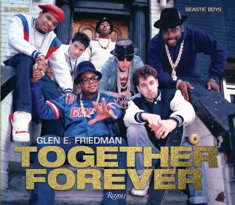 Navždy spolu: Fotografie skupín Run-DMC a Beastie Boys - Together Forever: The Run-DMC and Beastie Boys Photographs