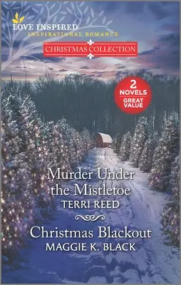 Vražda pod imelom a vianočný výpadok - Murder Under the Mistletoe and Christmas Blackout