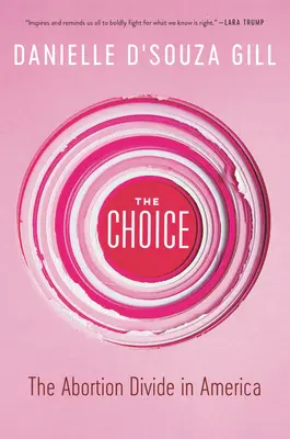 Voľba: Rozdiely v potratoch v Amerike - The Choice: The Abortion Divide in America