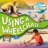 Používanie invalidného vozíka - Using a Wheelchair
