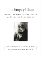 Prázdna stolička: Vydržať smútok počas sviatkov a výnimočných príležitostí - The Empty Chair: Handling Grief on Holidays and Special Occasions