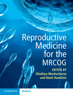 Reprodukčná medicína pre Mrcog - Reproductive Medicine for the Mrcog