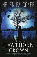 Hlohová koruna - Hawthorn Crown