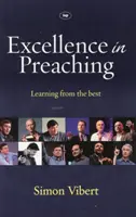 Excelentné kázanie (Vibert Simon (autor)) - Excellence in Preaching (Vibert Simon (Author))