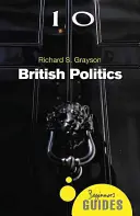 Britská politika - sprievodca pre začiatočníkov - British Politics - A Beginner's Guide
