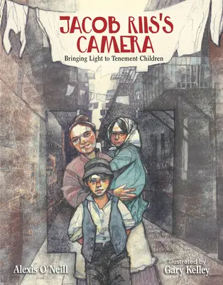 Fotoaparát Jacoba Riisa: Riis: Prinášal svetlo deťom z činžiakov - Jacob Riis's Camera: Bringing Light to Tenement Children