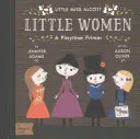 Malé ženy: Babylit(r) Playtime Primer - Little Women: A Babylit(r) Playtime Primer