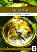 Pozemkové právo: A Problem-Based Approach (Problémový prístup) - Land Law: A Problem-Based Approach