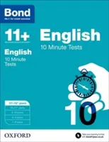 Bond 11+: Angličtina: 10 minútové testy - 11+-12+ rokov - Bond 11+: English: 10 Minute Tests - 11+-12+ years
