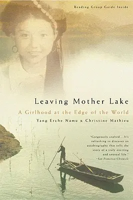 Opúšťanie materského jazera: Dívka na okraji sveta - Leaving Mother Lake: A Girlhood at the Edge of the World