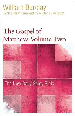 Matúšovo evanjelium, 2. zväzok - The Gospel of Matthew, Volume 2