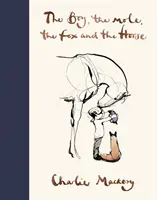 Chlapec, krtko, líška a kôň - Boy, The Mole, The Fox and The Horse