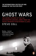 Vojny duchov - Tajná história CIA, Afganistanu a bin Ládina - Ghost Wars - The Secret History of the CIA, Afghanistan and Bin Laden