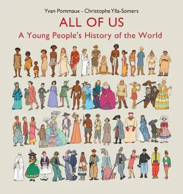 Všetci sme to my: Dejiny sveta pre mladých ľudí - All of Us: A Young People's History of the World
