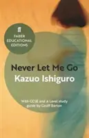 Never Let Me Go - so študijnou príručkou pre GCSE a A Level - Never Let Me Go - With GCSE and A Level study guide