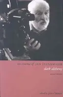 Kino Jana Švankmajera: Temná alchýmia - The Cinema of Jan Svankmajer: Dark Alchemy