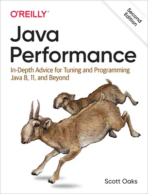 Výkonnosť Javy: Java 8, 11 a ďalšie: Podrobné rady pre ladenie a programovanie v jazyku Java 8, 11 a ďalších verziách - Java Performance: In-Depth Advice for Tuning and Programming Java 8, 11, and Beyond