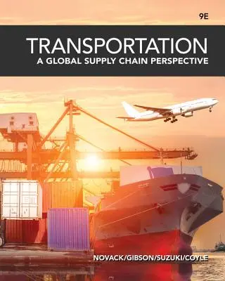 Doprava: Globálny dodávateľský reťazec - Transportation: A Global Supply Chain Perspective