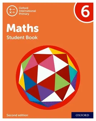 Oxford International Primary Maths Second Edition: 2. vydanie: Student Book 6 - Oxford International Primary Maths Second Edition: Student Book 6