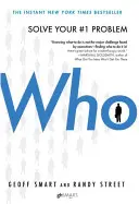 Kto: Metóda prijímania zamestnancov - Who: The a Method for Hiring