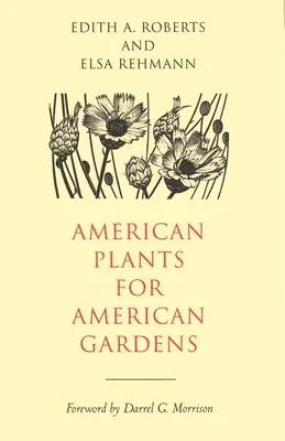Americké rastliny pre americké záhrady - American Plants for American Gardens