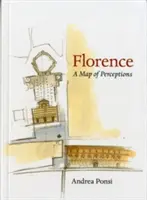 Florence: Mapa vnímania - Florence: A Map of Perceptions