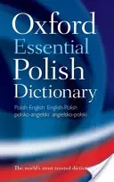 Oxford Essential Polish Dictionary: Poľsko-anglický/anglicko-polský/poľsko-anglický/anglický/poľský - Oxford Essential Polish Dictionary: Polish-English/English-Polish/Polsko-Angielski/Angielsko-Polski