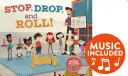 Zastav, pusť a kotúľaj sa! - Stop, Drop, and Roll!