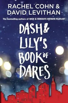 Dash & Lily's Book of Dares (Kniha výziev) - Dash & Lily's Book of Dares