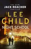 Škola noci - (Jack Reacher 21) - Night School - (Jack Reacher 21)