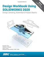 Pracovná učebnica navrhovania s použitím SOLIDWORKS 2020 - Design Workbook Using SOLIDWORKS 2020
