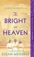 Jasný ako nebo - As Bright as Heaven