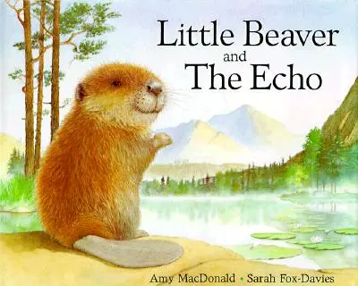 Malý bobor a ozvena - Little Beaver and the Echo