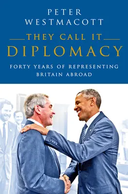 Nazývajú to diplomacia - They Call It Diplomacy