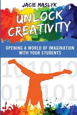 Odomknite kreativitu - Unlock Creativity
