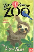 Zoeina záchranná zoo: Super leňochod - Zoe's Rescue Zoo: The Super Sloth