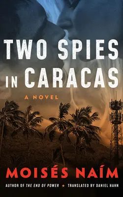Dvaja špióni v Caracase - Two Spies in Caracas