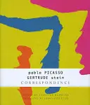 Korešpondencia - Pablo Picasso a Gertrude Steinová - Correspondence - Pablo Picasso and Gertrude Stein