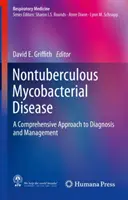 Netuberkulózne mykobakteriálne ochorenia: Komplexný prístup k diagnostike a liečbe - Nontuberculous Mycobacterial Disease: A Comprehensive Approach to Diagnosis and Management