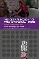 Politická ekonómia práce v krajinách globálneho Juhu - The Political Economy of Work in the Global South