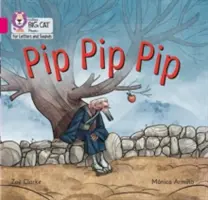 Pip Pip Pip - Band 01a/Ružová a - Pip Pip Pip - Band 01a/Pink a