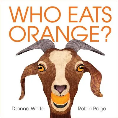 Kto jedáva pomaranč? - Who Eats Orange?
