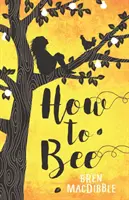Ako včely - How to Bee