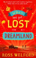 Keď sme sa stratili v krajine snov - When We Got Lost in Dreamland