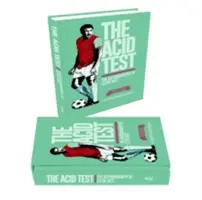 Kyslý test: Autobiografia Clyda Besta, limitované vydanie - The Acid Test: The Autobiography of Clyde Best, Limited Edition