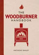 Príručka pre drevorubačov - The Woodburner Handbook