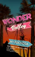 Údolie zázrakov - Wonder Valley