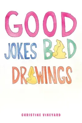 Dobré vtipy Zlé kresby - Good Jokes Bad Drawings